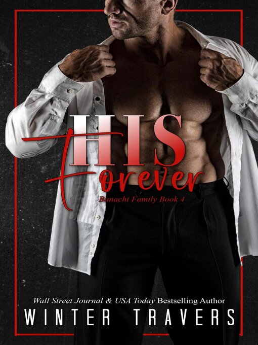 Title details for His Forever by Winter Travers - Available